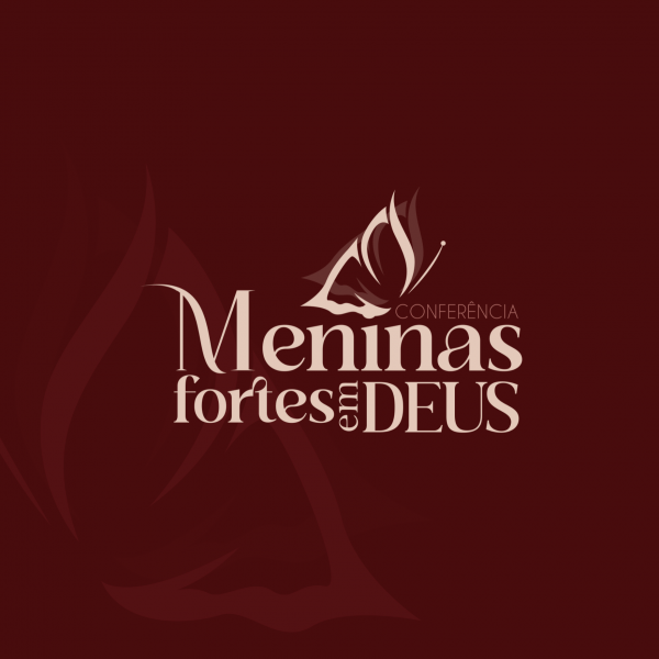 Imagem do evento 5ª Conferência Meninas Fortes em Deus FFD