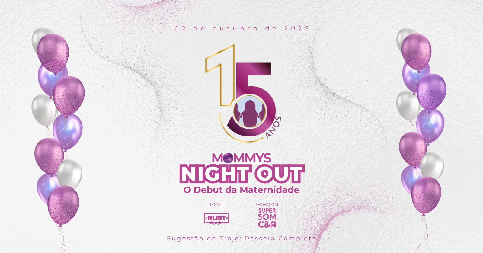 Mommys Night Out - 15 anos - O Debut da Maternidade