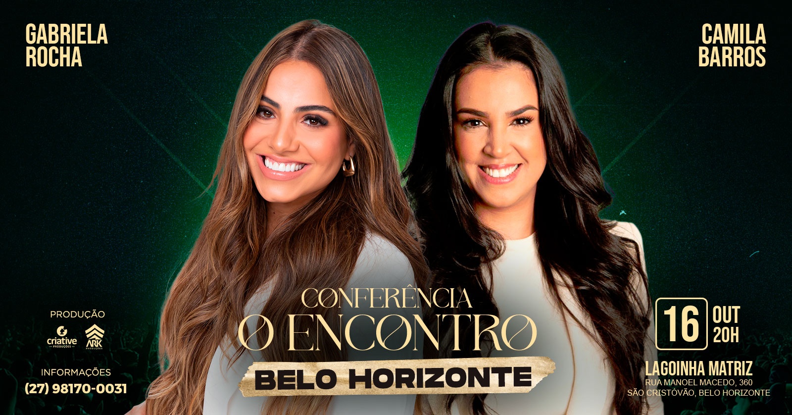 GABRIELA ROCHA E CAMILA BARROS EM BELO HORIZONTE - CONFERÊNCIA O ENCONTRO