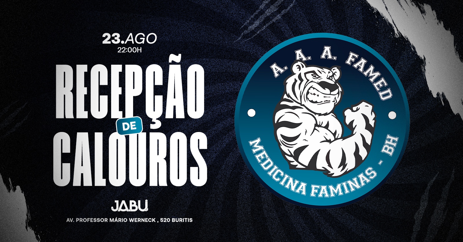 RECEPÇÃO DOS CALOUROS FAMINAS | 23/08
