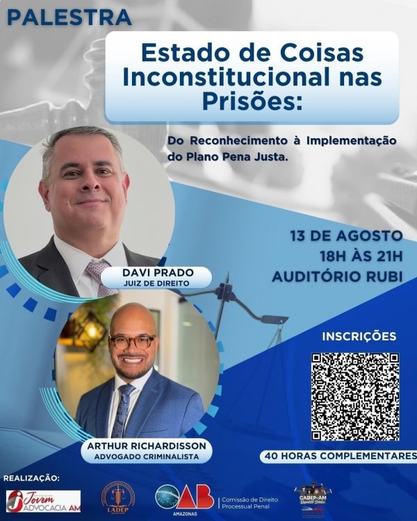 Imagem do evento Estado de Coisas Inconstitucional nas Prisões: Do Reconhecimento à Implementação do Plano Pena Justa