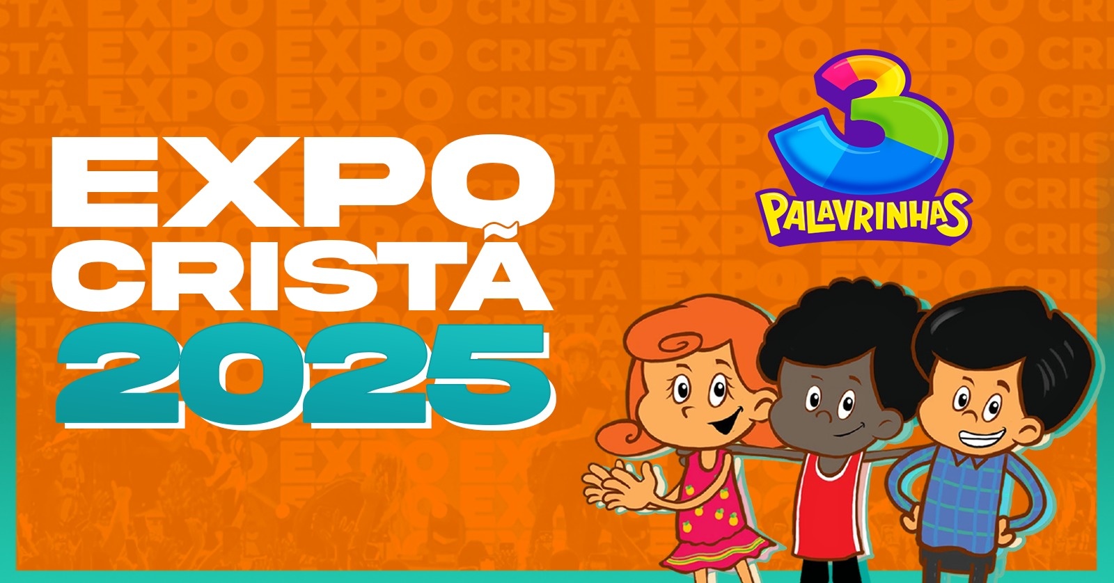 3 PALAVRINHAS NA EXPO CRISTÃ