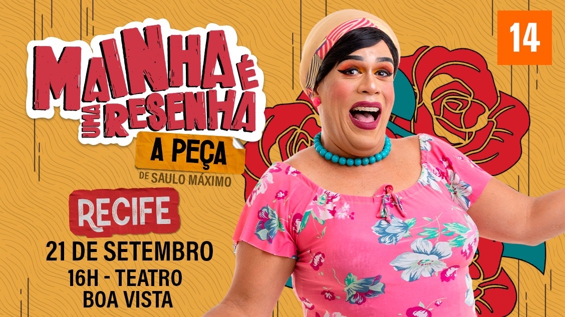 Mainha é uma Resenha! - A peça! (Recife)