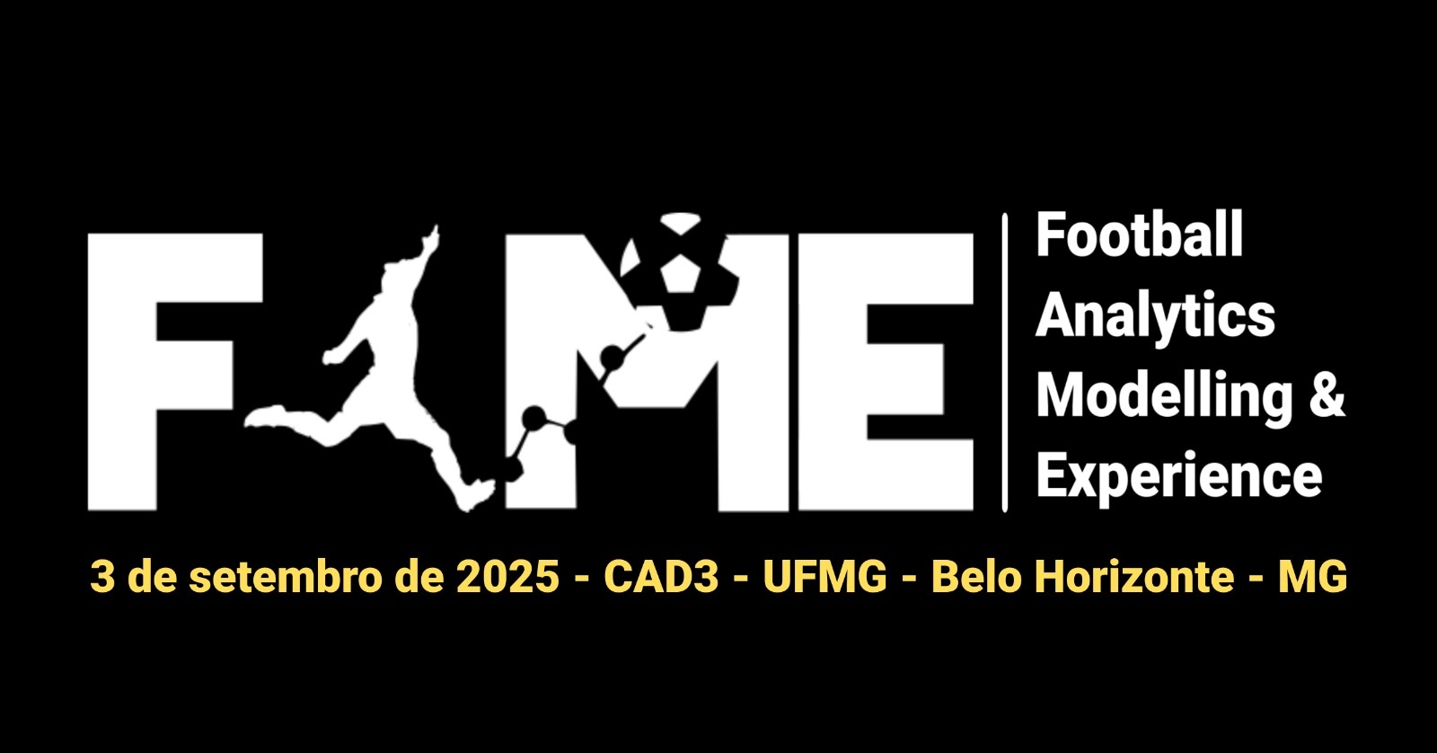 FAME 25: Football Analytics Modelling and Experience 2025