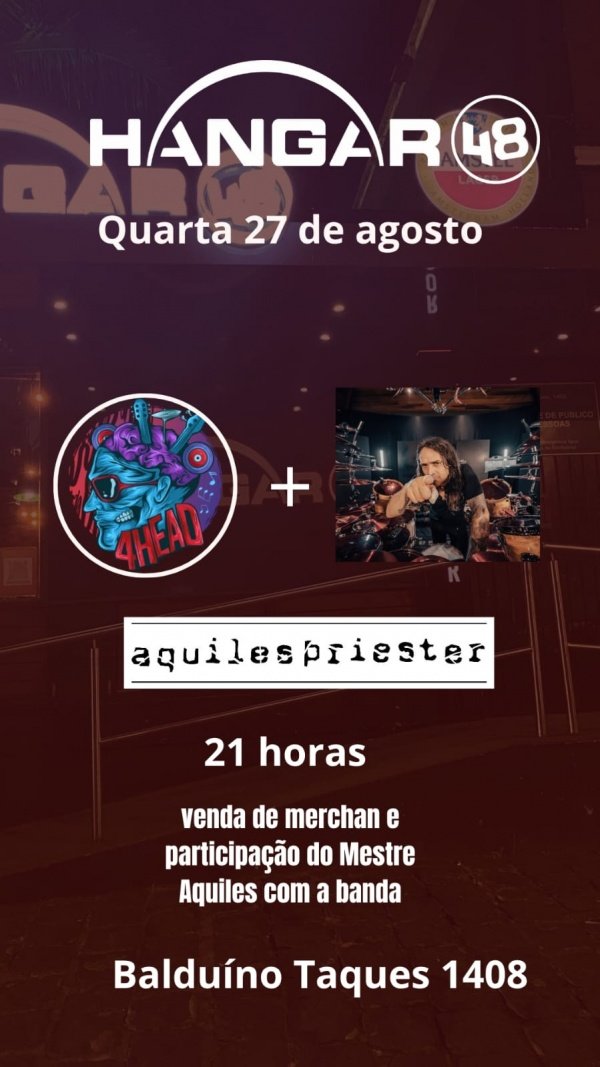 Imagem do evento Aquiles Priester & 4Head em Ponta Grossa - PR | Hangar 48