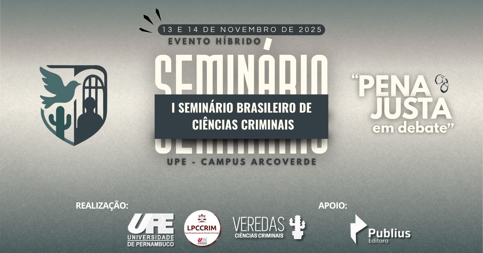 Seminário Brasileiro de Ciências Criminais: Pena Justa em Debate (PRESENCIAL)