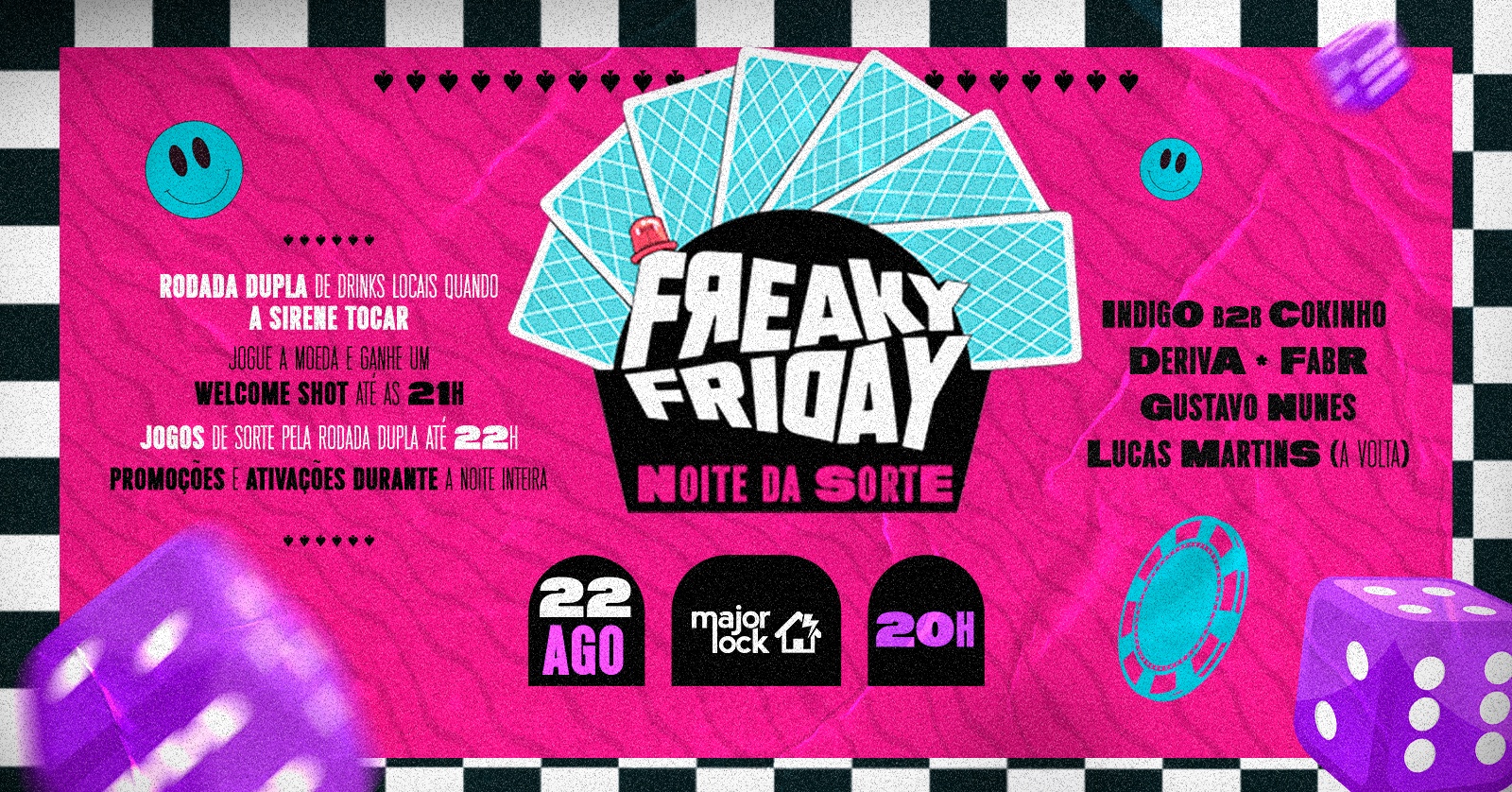 Freaky Friday Noite da Sorte| 22/08  Major Lock