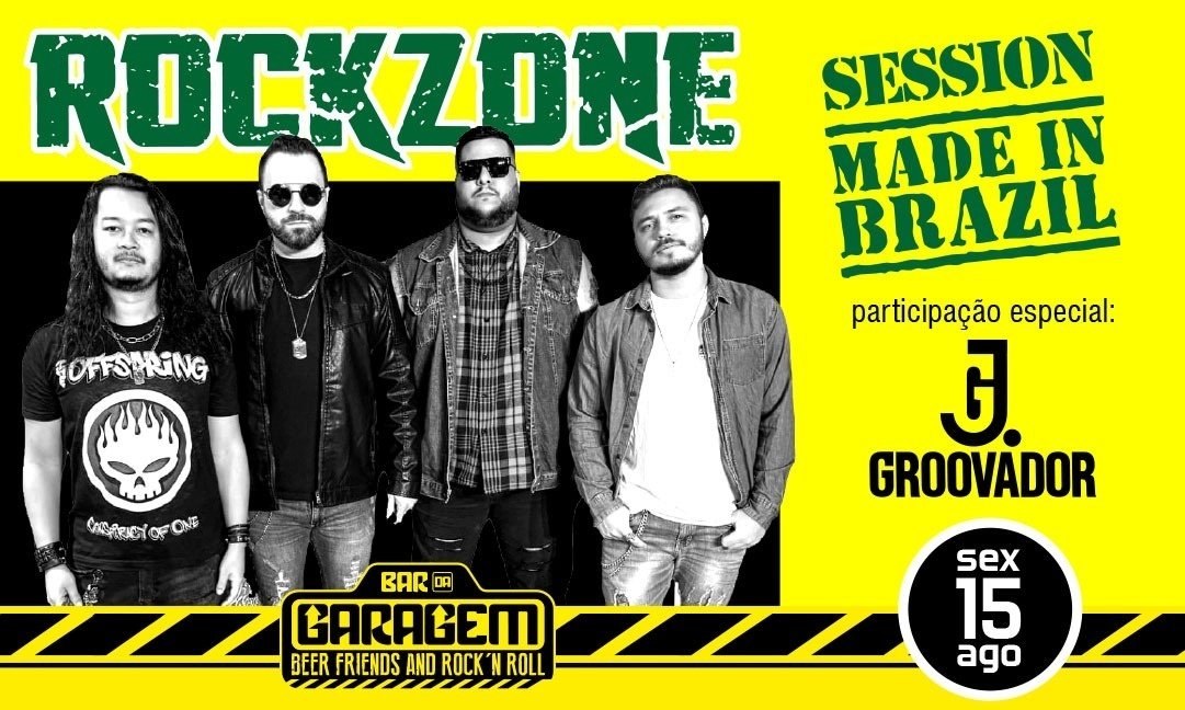ROCKZONE / MADE IN BRAZIL + JR GROOVADOR em Sorocaba - Sympla