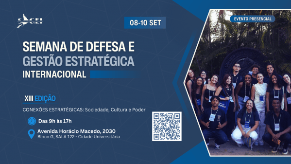 XIII Semana de Defesa e Gestão Estratégica Internacional em Rio de ...