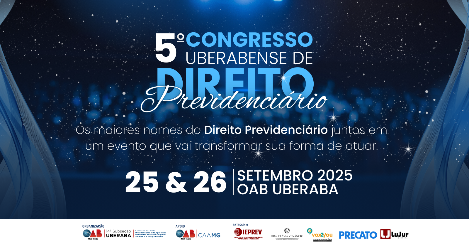 5º CONGRESSO UBERABENSE DE DIREITO PREVIDENCIÁRIO DA OAB UBERABA