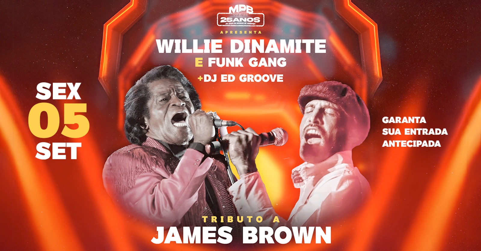 Tributo a James Brown com Willie Dinamite e Funk Gang (Ctba) + DJ Ed Groove (Lna)