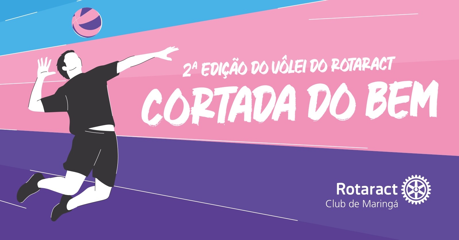 Image for the event: 2º Campeonato de Vôlei do Rotaract Club de Maringá  Projeto Cortada do Bem