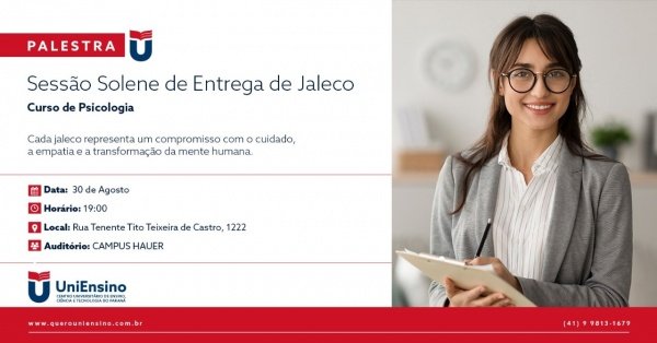 Imagem do evento Sessão Solene de Entrega de Jaleco para o Curso de Psicologia - 30/08