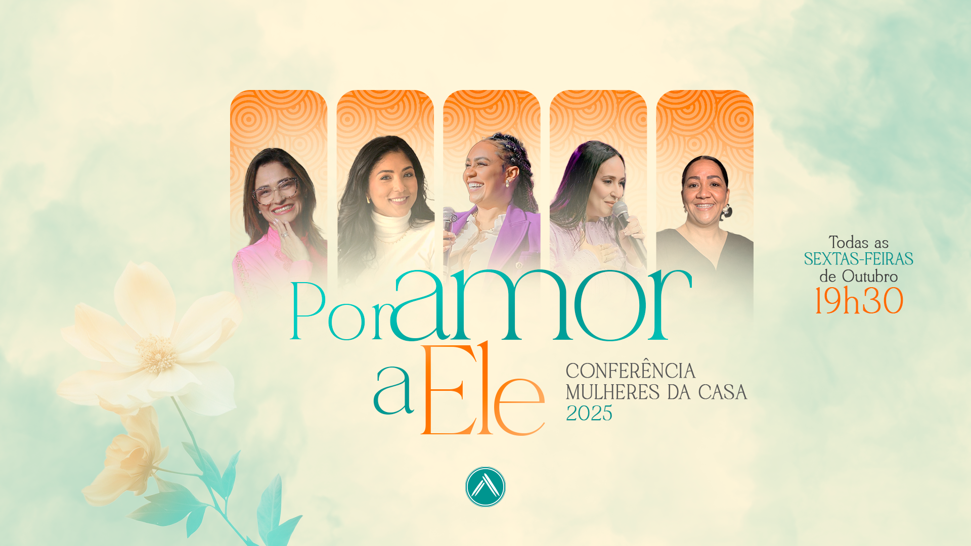 Conferência Mulheres da Casa 2025 - Por Amor a Ele