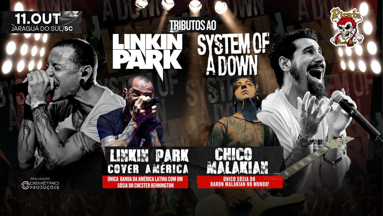 Tributo ao Linkin Park e System of a Down - Jaraguá so sul/SC