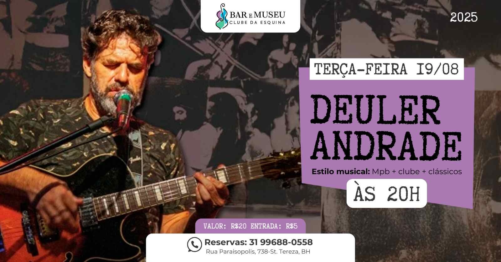 Deuler Andrade canta Clube da Esquina