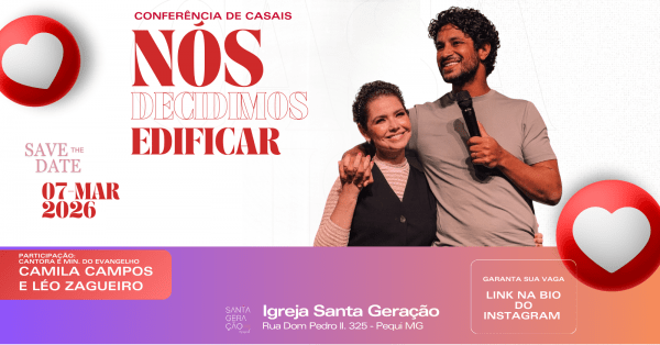 Imagem do evento Conferência de Casais Nós Decidimos Edificar