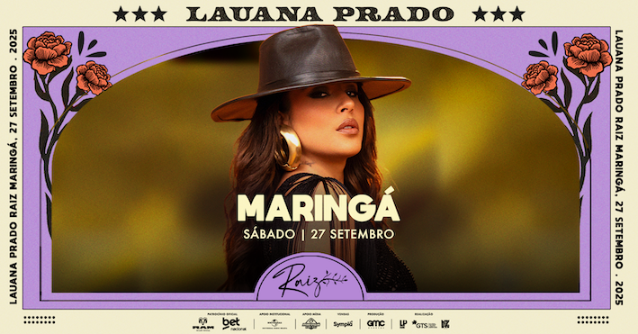 Image for the event: LAUANA PRADO RAIZ - MARINGÁ/PR