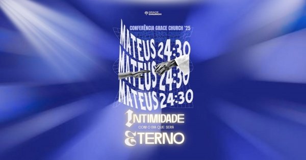 Imagem do evento CONFERÊNCIA GRACE CHURCH '25