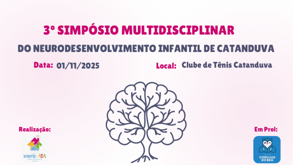 Imagem do evento 3º Simpósio Multidisciplinar do Neurodesenvolvimento Infantil de Catanduva
