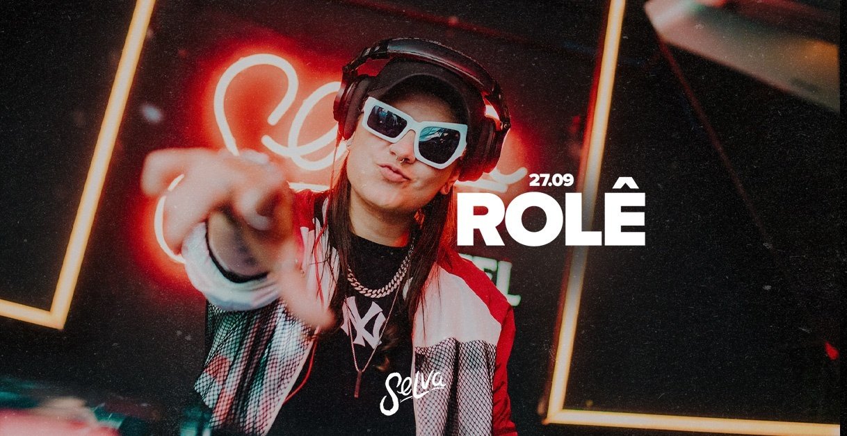 Rolê na Selva | Pop, Funk, Trap, Reggaeton | (Sábado | 27.09) em