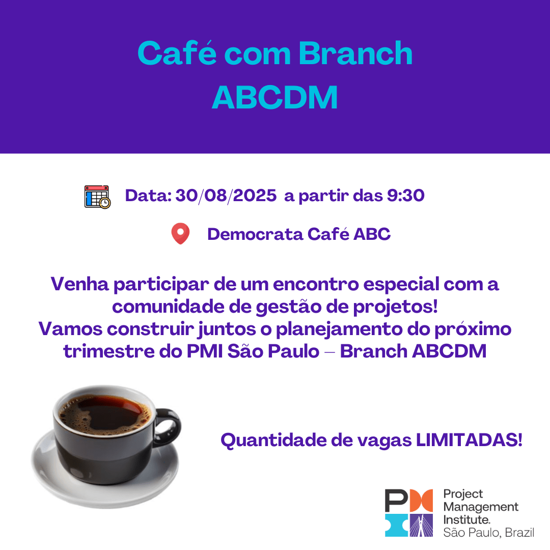 Café com PMI São Paulo Branch ABCDM em Mauá - Sympla