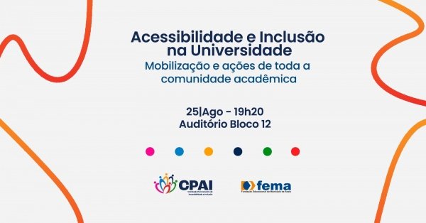 Imagem do evento Lançamento do Projeto de Acessibilidade e Inclusão da FEMA