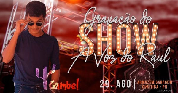 Imagem do evento Gravação do DVD A Voz do Raul com Tony Gambel