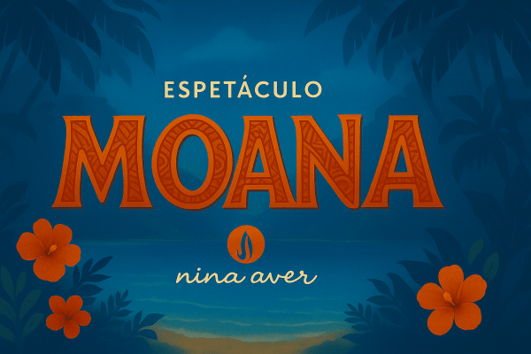 Imagem do evento Espetáculo Moana