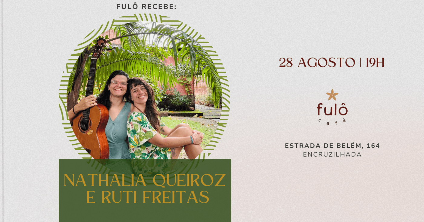 Fulô Recebe: Nathalia Queiroz e Ruti Freitas em Recife - Sympla