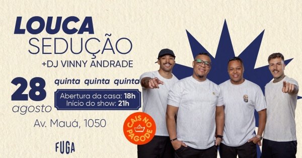 Imagem do evento 28.08| LOUCA SEDUÇÃO | CAIS NO PAGODE