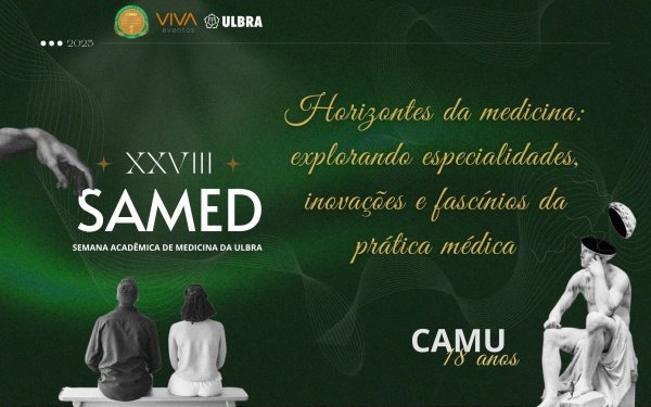 Imagem do evento XXVIII SEMANA ACADÊMICA DE MEDICINA