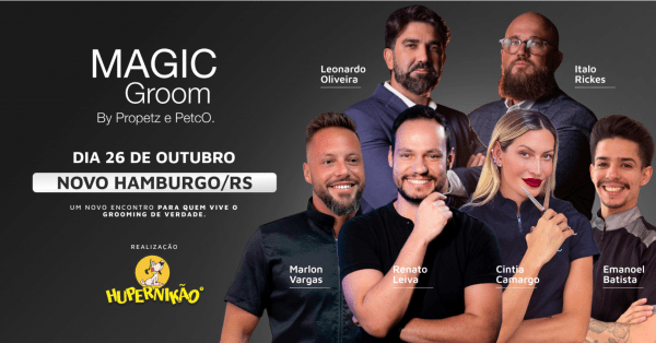 Imagem do evento Magic Groom - by Propetz e PetcO.