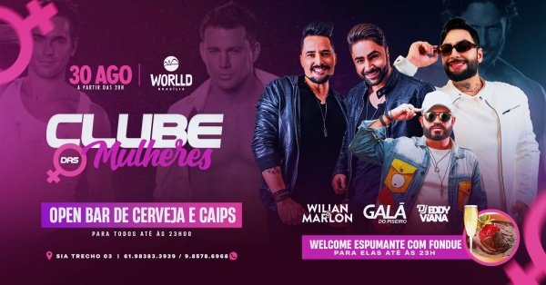 CLUBE DAS MULHERES | Worlld Brasília em Brasília - Sympla