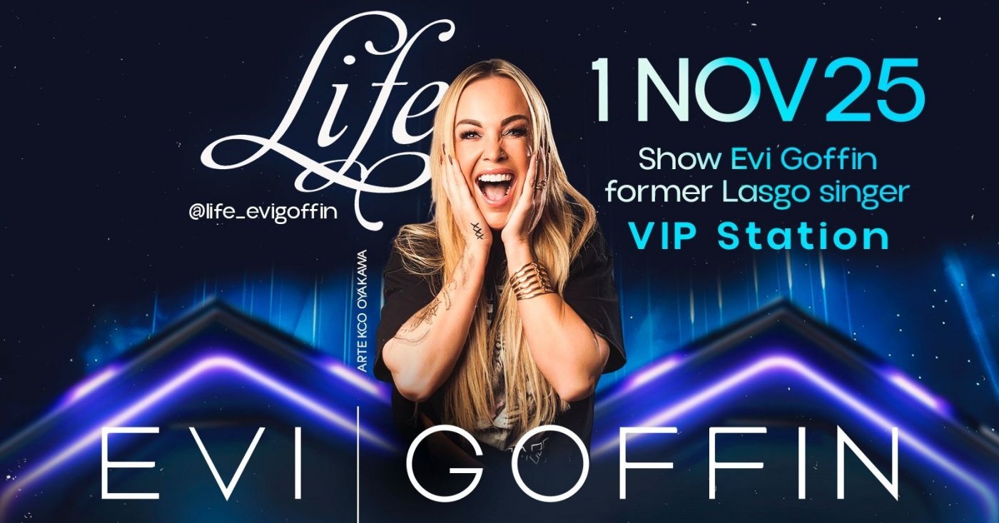 Life apresenta Show EVI GOFFIN (former LASGO singer) com o melhor do ...