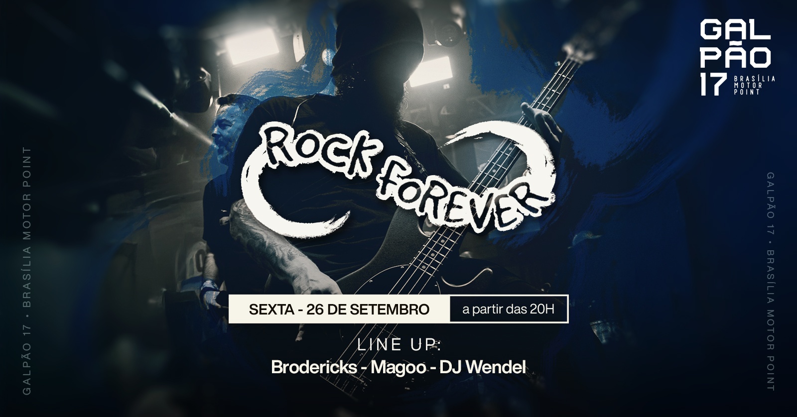 Rock Forever- Galpão 17