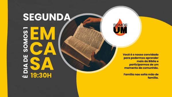 Imagem do evento Somos 1 Em Casa