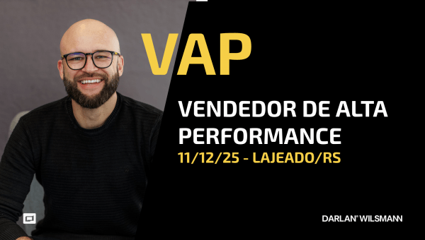 Imagem do evento Treinamento: VAP - Vendedor de Alta Performance - com Darlan Wilsmann