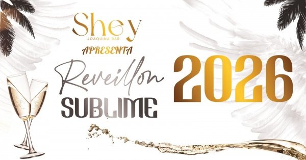 Imagem do evento Réveillon Sublime Shey Joaquina