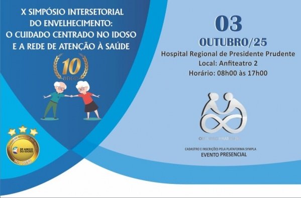 Imagem do evento X Simpósio Intersetorial do Envelhecimento : O Cuidado Centrado No Idoso e a Rede De Atenção á Saúde