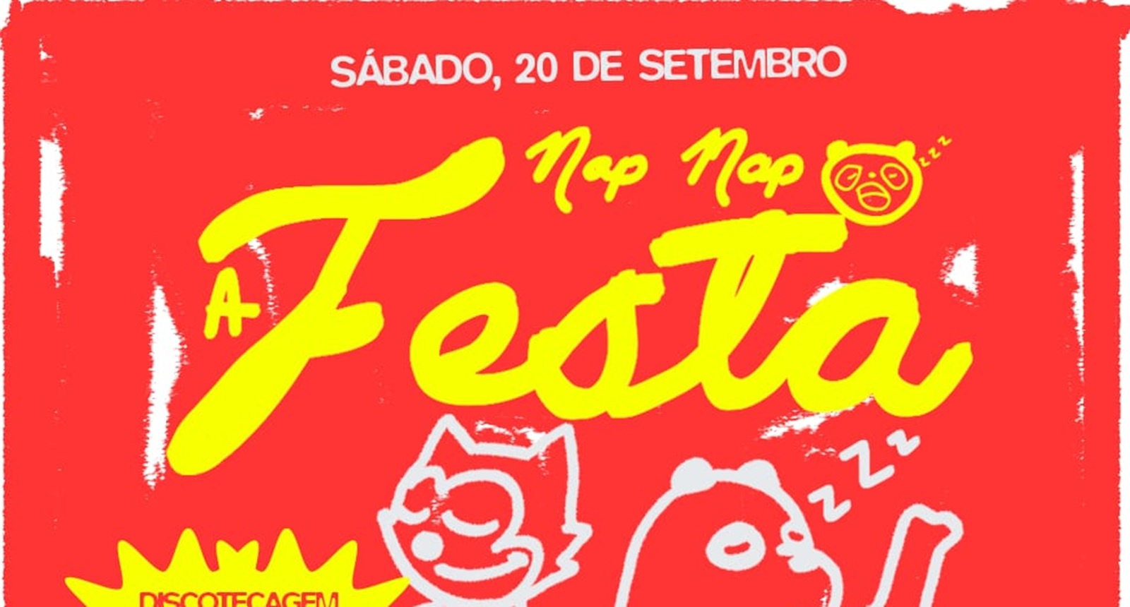 Image for the event: Nap Nap, A FESTA! C/ As Más Noticias (CWB), Dry Martini (RJ), Proletas e UT