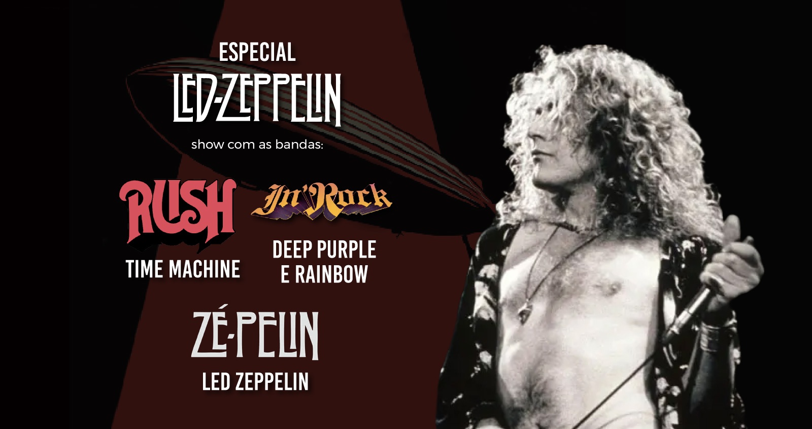 05/09 - Especial Led Zeppelin - Time Machine (Rush). In Rock (Deep Purple e Rainbow) e Zé Pelin