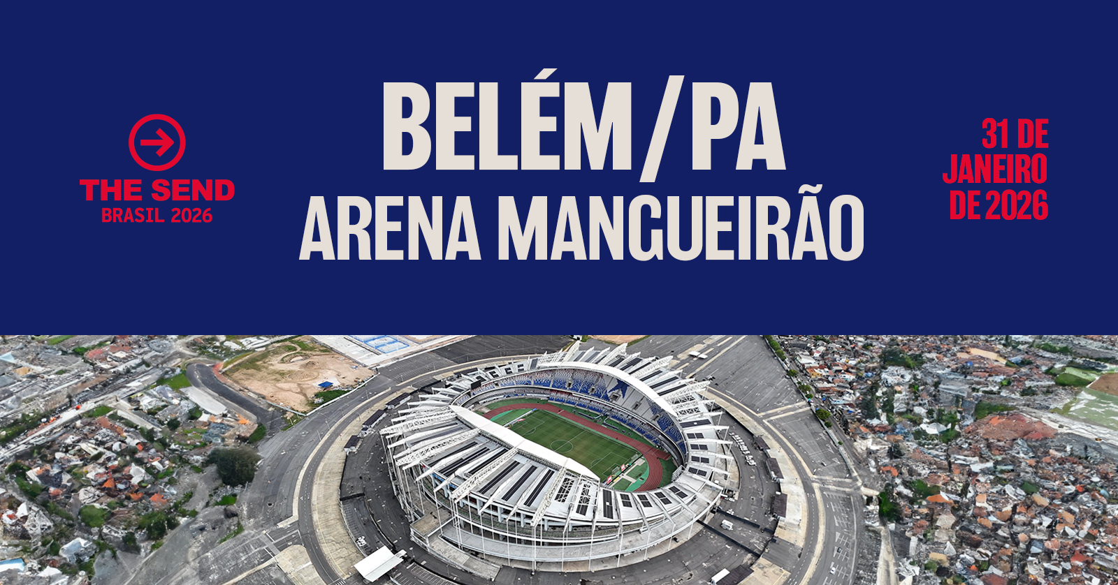 The Send Brasil 2026 - Belém