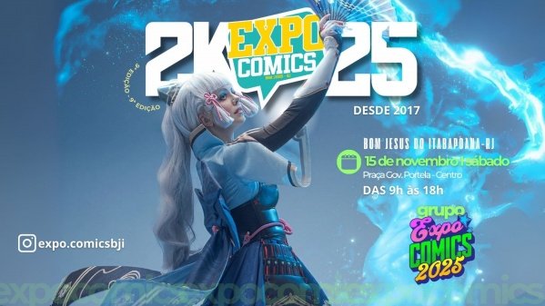 Imagem do evento EXPOCOMICS 9ª EDIÇÃO 2025 BOM JESUS DO ITABAPOANA-RJ