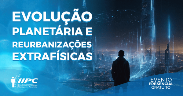 Imagem do evento Palestra Gratuita: Evolução Planetária e Reurbanização Extrafísica / Cariacica-ES