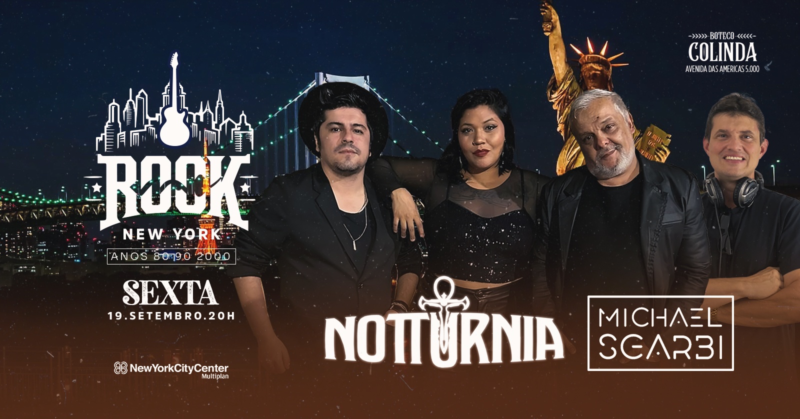 ROCK NEW YORK | BANDA NOTTURNIA | DJ MICHAEL SGARBI | BOTECO COLINDA | NEW YORK CITY CENTER