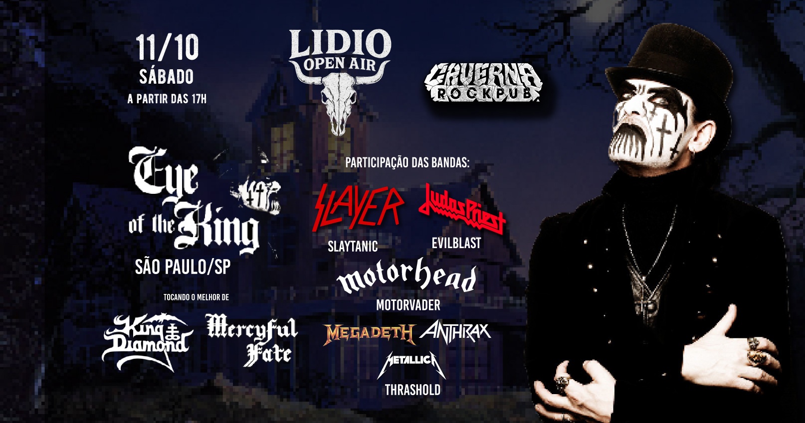 11/10 - Lidio Open Air: Especial King Diamond e Mercyful Fate: Eye of The King (SP) e bandas