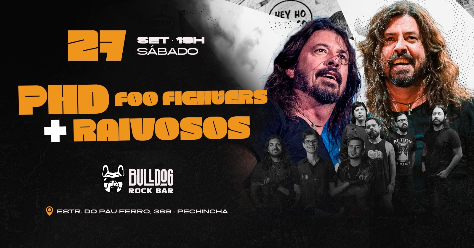 27 de Setembro - TRIBUTO FOO FIGHTERS COM A PHD FOO FIGHTERS + ABERTURA BANDA RAIVOSOS!