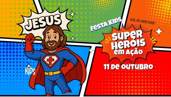 Imagem do evento SUPER HERÓIS EM AÇÃO - FESTA RENOVO KIDS