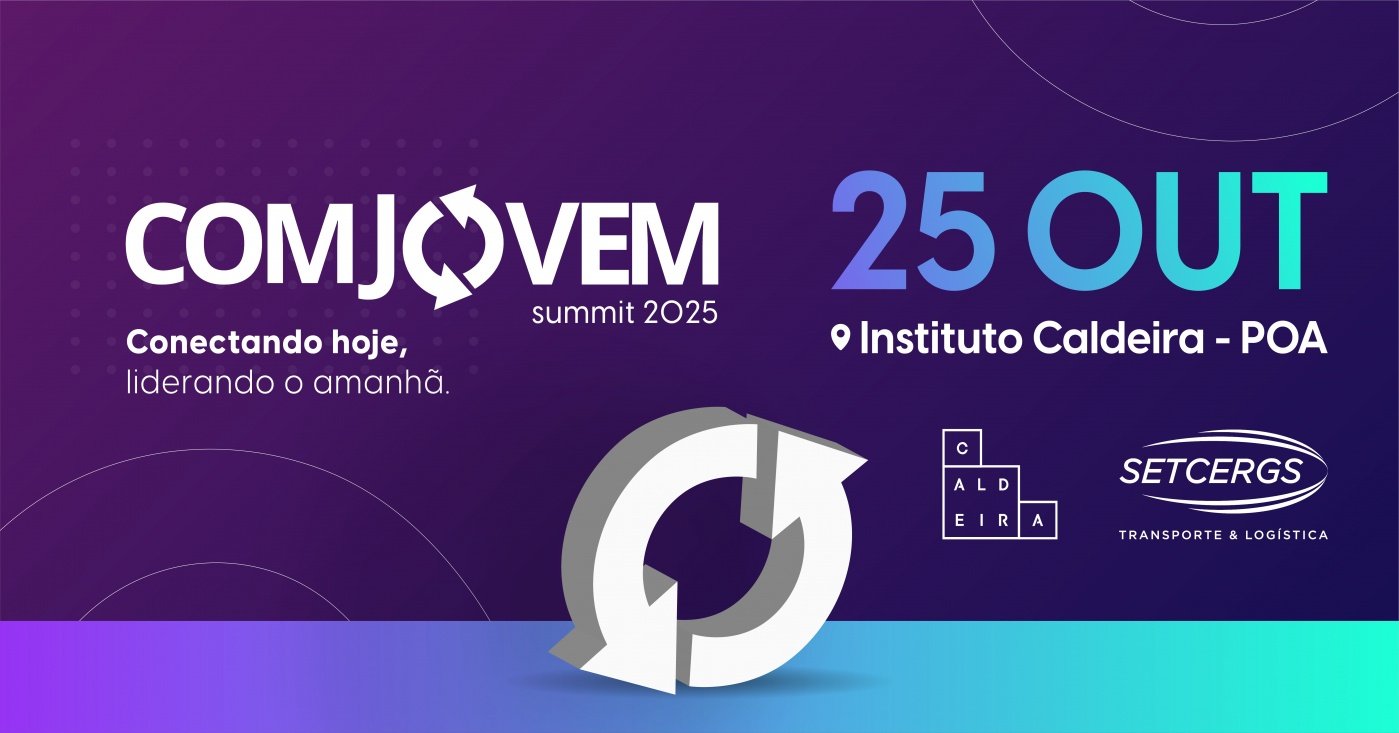 COMJOVEM SUMMIT 2025 em Porto Alegre - Sympla